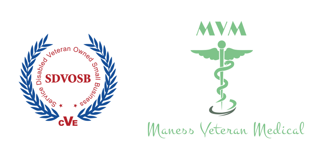 Maness Veteran Medical (MVM) is a proud Service-Disabled Veteran-Owned Small Business (SDVOSB)